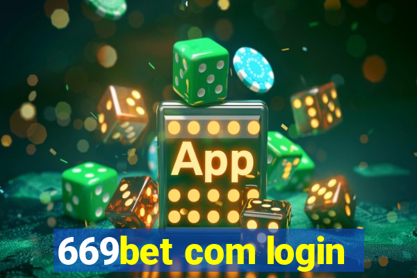 669bet com login